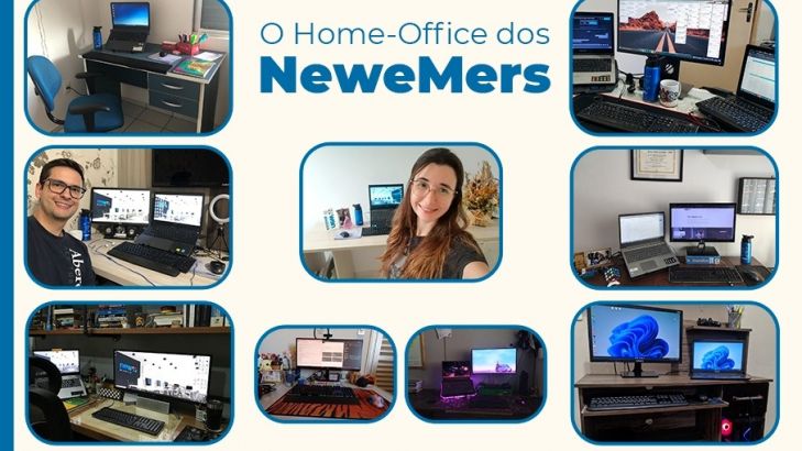 O Home-Office dos NeweMers
